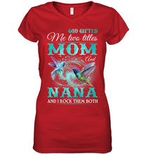 Load image into Gallery viewer, God Gifted Me Two Tittles Mom And Grandma Ladies V-Neck
