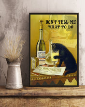 Load image into Gallery viewer, Black Cat Drink White Wine Don't Tell Me What To Do Vertical Poster

