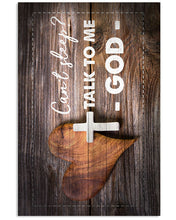 Load image into Gallery viewer, Can't Sleep Talk To Me God Cross And Wooden Heart Vertical Poster
