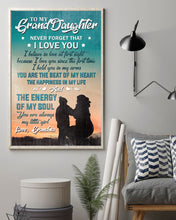 Load image into Gallery viewer, Grandma Gift For Granddaughter The Beat Of My Heart Vertical Poster
