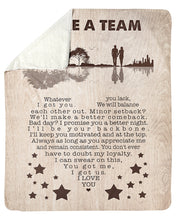 Load image into Gallery viewer, Gift For Wife We're A Team Whatever You Lack I Got You Sherpa Blanket
