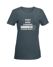 Load image into Gallery viewer, Fart Now Loading Please Wait Gift For Men Ladies Tee
