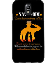 Load image into Gallery viewer, Son Gift For Navy Mom Behind Every Strong Soldier Phone case
