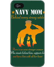 Load image into Gallery viewer, Son Gift For Navy Mom Behind Every Strong Soldier Phone case
