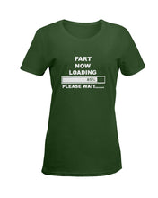 Load image into Gallery viewer, Fart Now Loading Please Wait Gift For Men Ladies Tee
