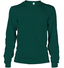 Load image into Gallery viewer, I Asked God To Make Me A Better Man  Gift For Wife Unisex Long Sleeve

