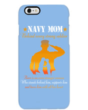 Load image into Gallery viewer, Son Gift For Navy Mom Behind Every Strong Soldier Phone case
