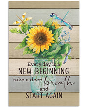 Load image into Gallery viewer, Dragonfly Everyday Is A New Beginning Take A Deep Breath And Start Again Vertical Poster
