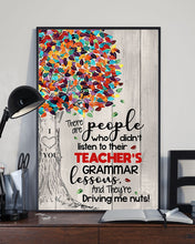 Load image into Gallery viewer, There Are People Who Didn't Listen To Their Teacher's Grammar Lessons Vertical Poster
