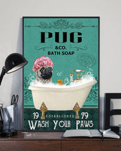 Load image into Gallery viewer, Pug Co Bath Soap Wash You Paws Gift For Dog Lovers Vertical Poster

