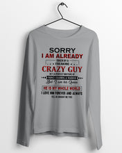 Load image into Gallery viewer, I'm Already Taken By A Freaking Crazy Guy Unisex Long Sleeve
