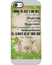 Load image into Gallery viewer, I'll Always Be By Your Side Labrador Clover St Patrick's Day Gift Phone case
