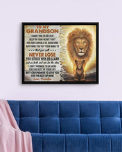 Load image into Gallery viewer, Lion Grandpa Gift For Grandson I Want You Believe Deep In Your Heart Framed Matte Canvas
