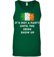 Load image into Gallery viewer, It's Not A Party Until The Irish Show Up Unisex Tank Top
