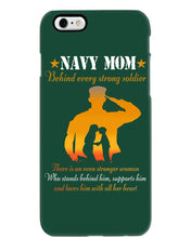 Load image into Gallery viewer, Son Gift For Navy Mom Behind Every Strong Soldier Phone case

