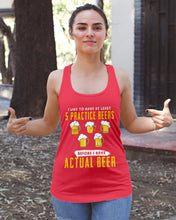 Load image into Gallery viewer, I Like To Have At Least Practice Beer Meaningful Gift Ladies Flowy Tank
