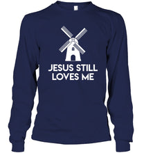 Load image into Gallery viewer, Windmill Jesus Still Loves Me Bachelorette Gift Unisex Long Sleeve
