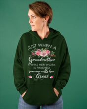 Load image into Gallery viewer, Just When A Grandmother Thinks Her Work Is Finished Hoodie
