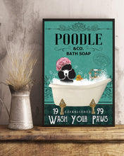 Load image into Gallery viewer, Poodle Black And White Co Bath Soap Wash You Paws Gift For Dog Lovers Vertical Poster
