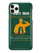 Load image into Gallery viewer, Son Gift For Navy Mom Behind Every Strong Soldier Phone case
