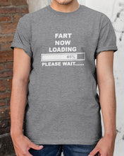 Load image into Gallery viewer, Fart Now Loading Please Wait Gift For Men Guys Tee
