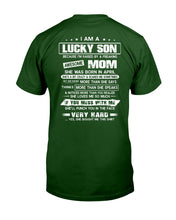 Load image into Gallery viewer, Lucky Son Who Raised By A Freaking Awesome April Mom Guys Tee
