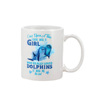 Load image into Gallery viewer, There Was A Dolphin Who Really Loved Dolphins Mug
