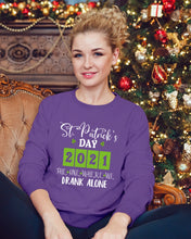 Load image into Gallery viewer, The One Where We Drank Alone St Patrick's Day Gift Sweatshirt
