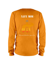 Load image into Gallery viewer, Son Gift For Navy Mom Behind Every Strong Soldier Unisex Long Sleeve
