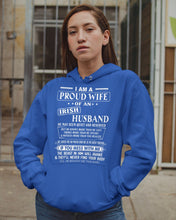 Load image into Gallery viewer, I Am A Proud Wife Of An Irish Husband Gift For Family Hoodie
