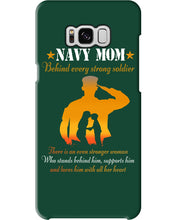 Load image into Gallery viewer, Son Gift For Navy Mom Behind Every Strong Soldier Phone case

