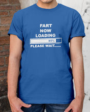 Load image into Gallery viewer, Fart Now Loading Please Wait Gift For Men Guys Tee
