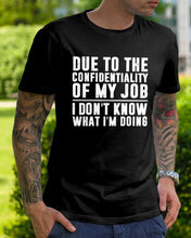 Load image into Gallery viewer, I Don't Know What I'm Doing Black And White Printed Mug Guys Tee
