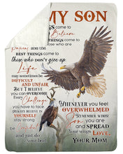 Load image into Gallery viewer, Mom Gift For Son Flying Eagle Good Things Come To Those Who Believe Sherpa Blanket
