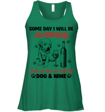 Load image into Gallery viewer, Some Day I Will Be An Old Lady With A House Full Of Dog And Wine Ladies Flowy Tank
