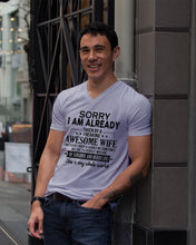 Load image into Gallery viewer, I Am Already Taken By A Freaking Awesome Wife Guys V-Neck
