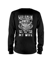 Load image into Gallery viewer, God Knew I Needed An Angel Gift For Husband Unisex Long Sleeve
