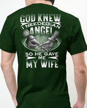 Load image into Gallery viewer, God Knew I Needed An Angel Gift For Husband Guys Tee
