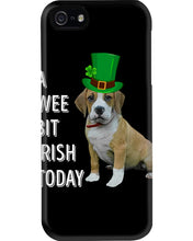 Load image into Gallery viewer, Beabull Irish Today Green St. Patrick's Day Printed Mug Phone case
