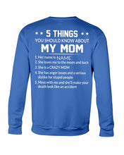Load image into Gallery viewer, Five Things You Should Know About Mom Sweatshirt
