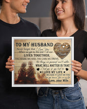 Load image into Gallery viewer, The End Of Our Lives Together Gift For Husband Framed Matte Canvas
