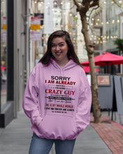 Load image into Gallery viewer, I'm Already Taken By A Freaking Crazy Guy Hoodie

