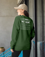 Load image into Gallery viewer, Five Things You Should Know About Mom Sweatshirt
