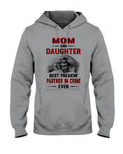 Load image into Gallery viewer, Mom And Daughter Best Freaking Partner In Crime Ever Hoodie
