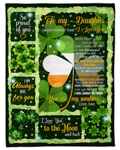 Load image into Gallery viewer, Always Here For You St. Patrick's Day Shamrock Dad Gift For Daughter Fleece Blanket
