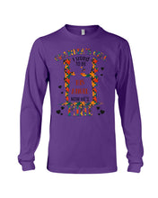 Load image into Gallery viewer, Gift For Autism Angel Grandma I Used To Be His Angel Now He's Mine Unisex Long Sleeve
