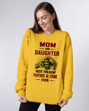 Load image into Gallery viewer, Mom And Daughter Best Freaking Partner In Crime Ever Sweatshirt
