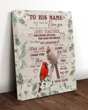 Load image into Gallery viewer, You Are My Life Cardinal Custom Name Gift For Husband Matte Canvas
