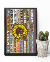 Load image into Gallery viewer, Sunflower Autism Awareness Gift In This House We Do Tear Vertical Poster
