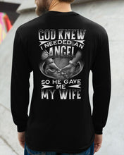 Load image into Gallery viewer, God Knew I Needed An Angel Gift For Husband Unisex Long Sleeve

